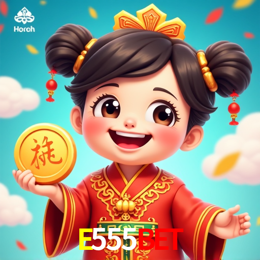 E555Bet